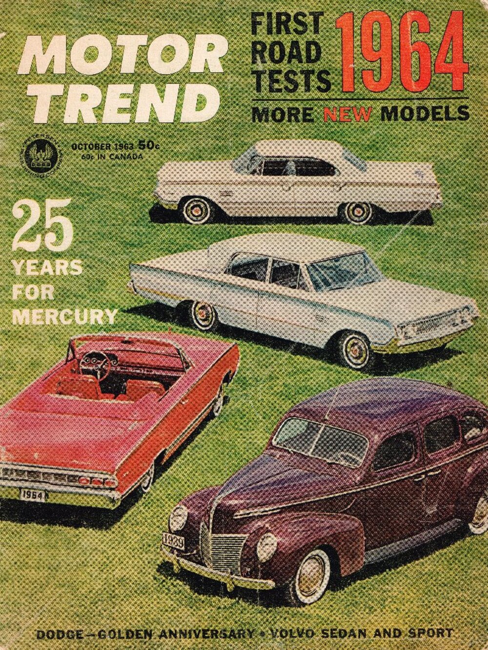 MOTOR TREND MAGAZINE-OCOTBER 1963-25 YEARS FOR MERCURY-FIRST ROAD TESTS 1964